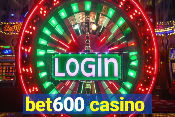 bet600 casino